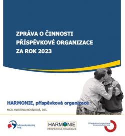 ZPRÁVA O ČINNOSTI HARMONIE PŘÍSPĚVKOVÉ ORGANIZACE ZA ROK 2023